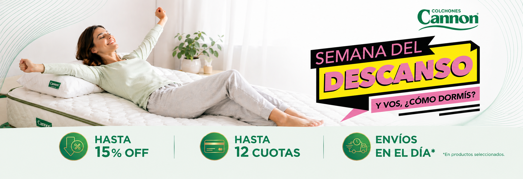SEMANA DEL DESCANSO - Hasta 15% OFF